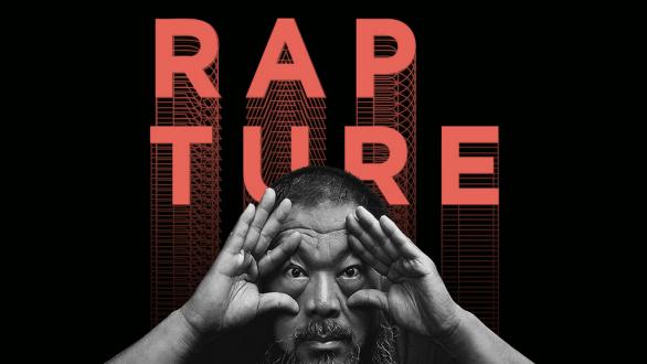 Cartel de la exposición de Ai Weiwei llamada "Rapture"