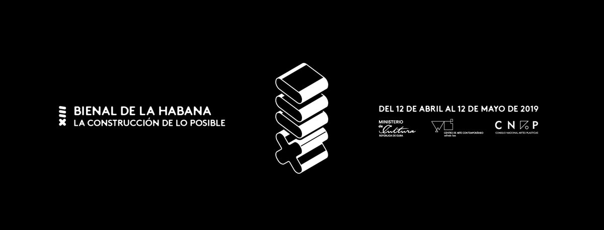 XIII Bienal de La Habana "La construcción de lo posible" 