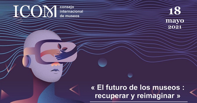 Día Internacional de los Museos con mirada al futuro