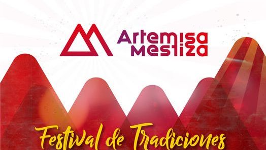 Todo lo que necesitas saber del Festival de Tradiciones Artemisa Mestiza