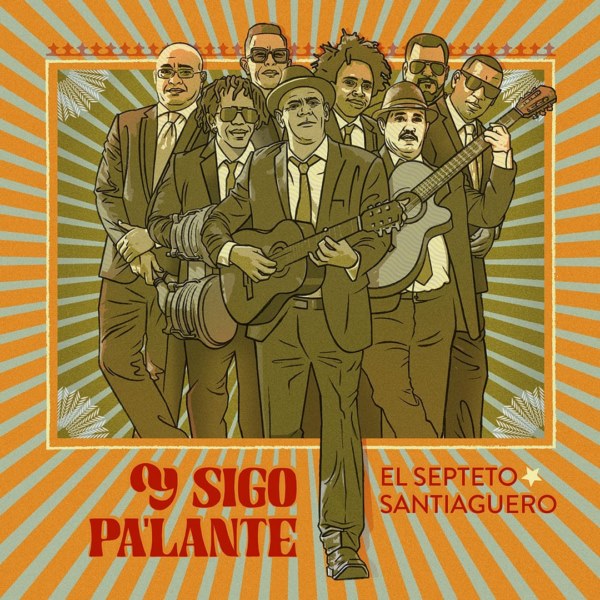 portada del disco "Y sigo palante" del Septeto Santiaguero