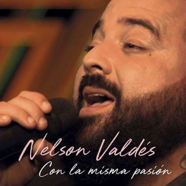 Nelson Valdés. Con la misma pasión 