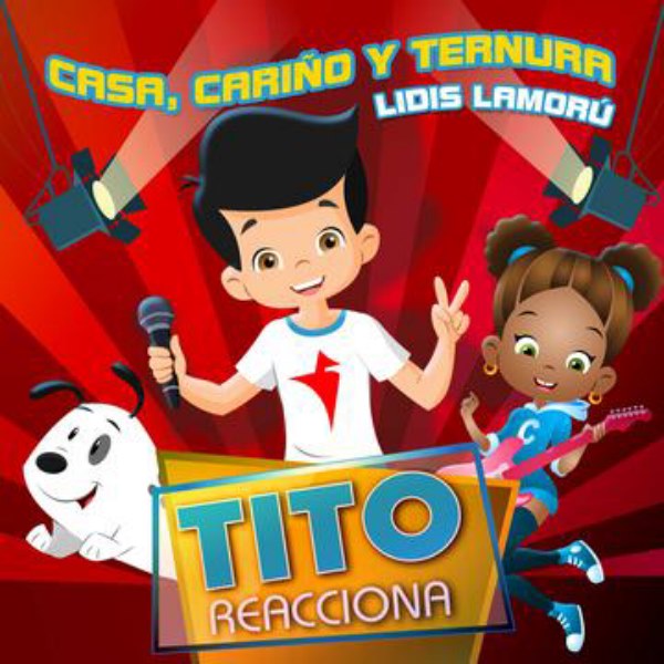 Tito Reacciona, single Casa, Cariño y Ternura