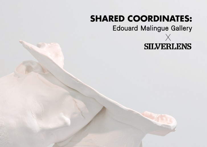 Shared Coordinates: Edouard Malingue Gallery X Silverlens, Manila