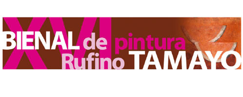 XVI Bienal de Pintura Rufino Tamayo