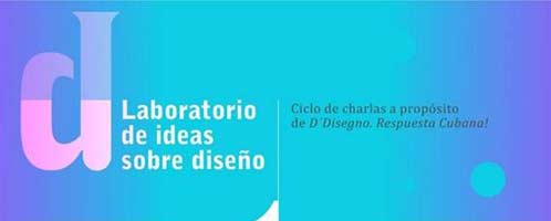 Factoria Habana Launches “Laboratorio de Ideas sobre Design”