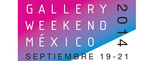 Gallery Weekend Mexico presents the participating galleries