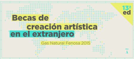 Becas de Creación Artística en el Extranjero Gas Natural Fenosa 2015