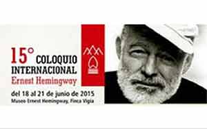 Comienza en Cuba Coloquio Internacional Ernest Hemingway