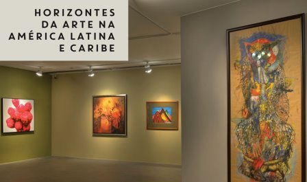 Participan cubanos en “Horizontes del arte de América Latina y el Caribe”
