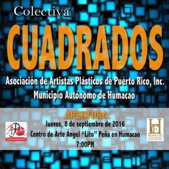 “Cuadrados” exposición de la Asociación de Artistas Plásticos de Puerto Rico en el Centro de Arte Ángel “Lito” Peña de Humacao 