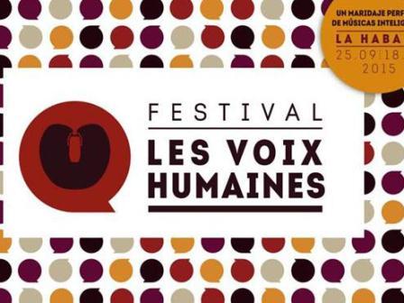 Buenas nuevas del Festival Les Voix Humaines