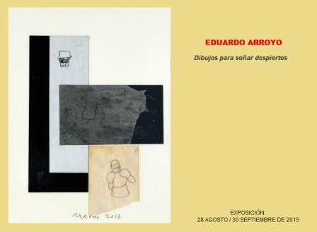 Eduardo Arroyo: Dibujos para soñar despiertos