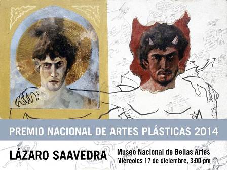 Lázaro Saavedra: Premio Nacional de Artes Plásticas 2014