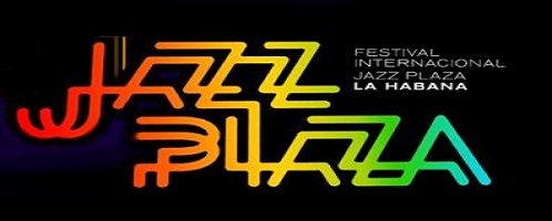 Cuba’s Jazz Fiesta Now Round the Corner  
