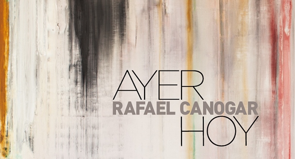 Rafael Canogar: AYER HOY