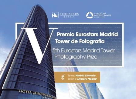 Eurostars Hotels lanza la V edición del Premio Eurostars Madrid Tower de Fotografía