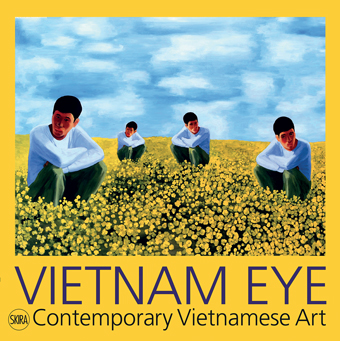Vietnam Eye  Contemporary Vietnamese Art