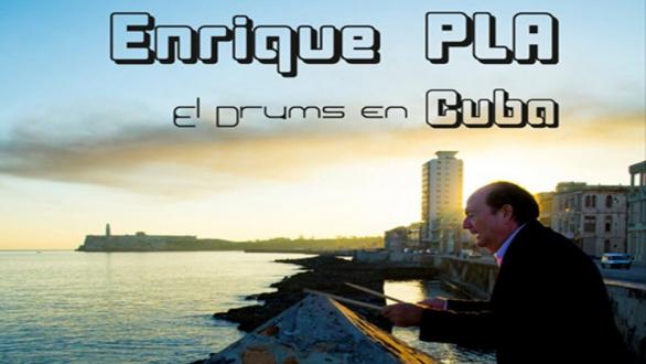 Portada de Enrique Pla – El Drums en Cuba