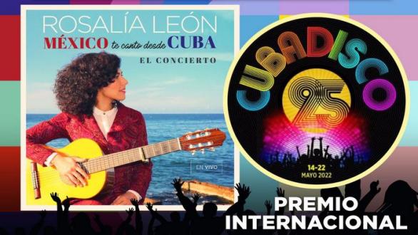 premio Internacional Cubadisco 2022 a Rosalía León