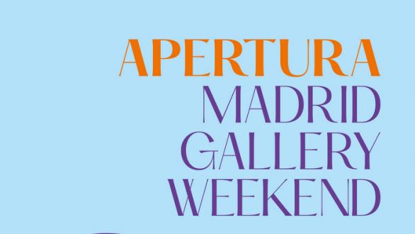 Cartel_APERTURA Madrid Gallery Weekend_2022