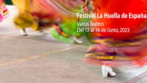 Festival La Huella de España 2023