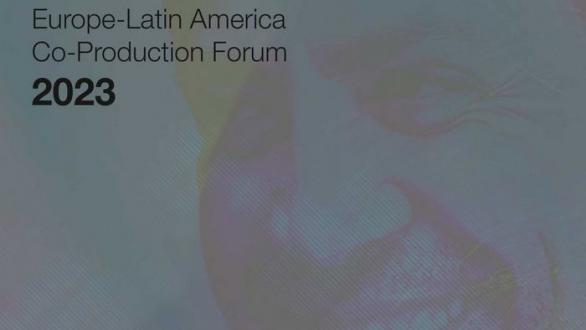 Europe-Latin America Co-Production Forum Lineup